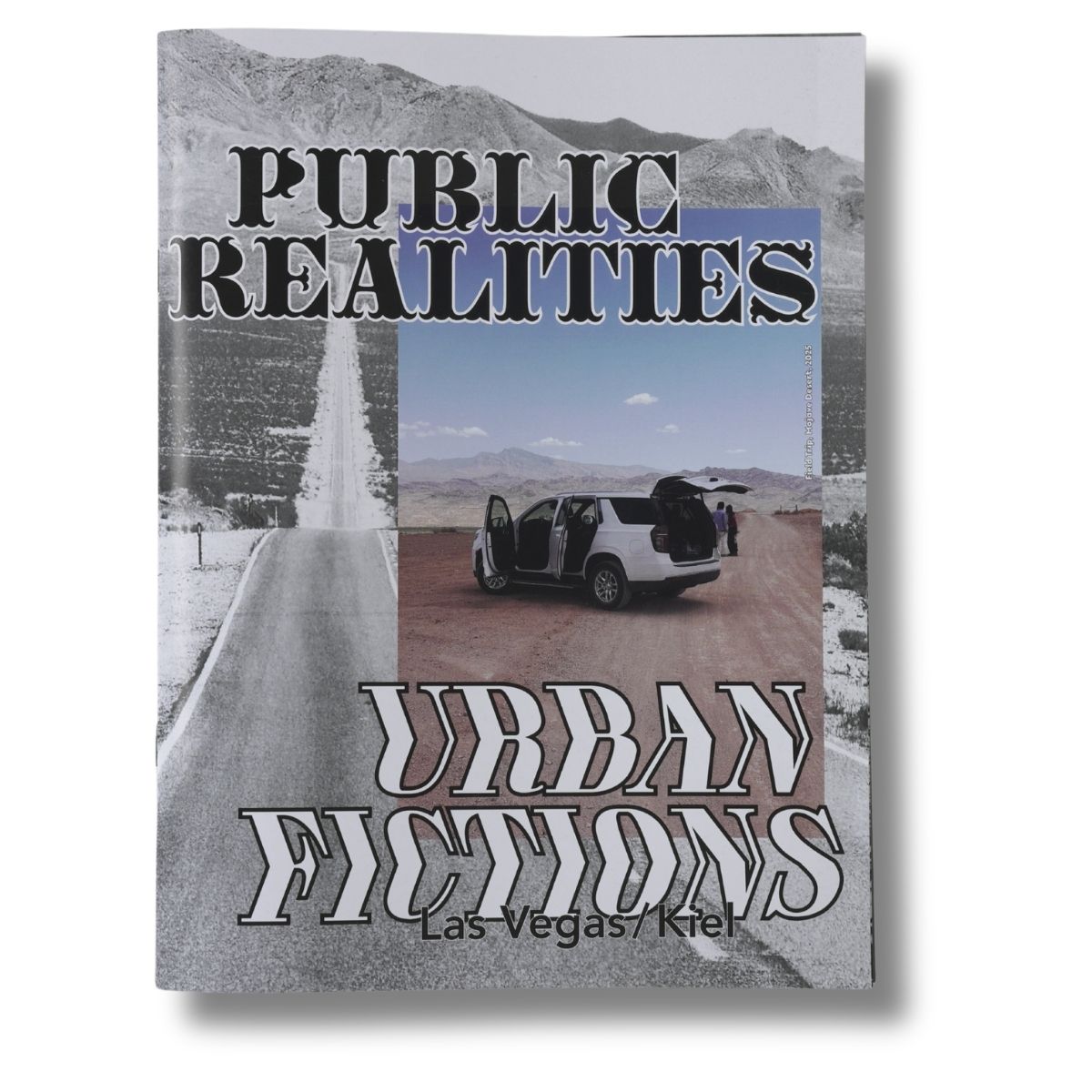 Public Realities – Urban Fictions – Las Vegas/Kiel